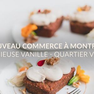 Audacieuse Vanille, une nouvelle pâtisserie à Verdun