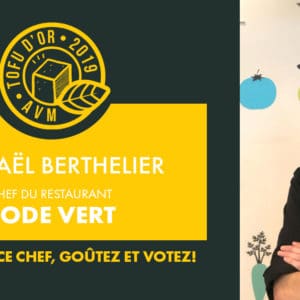 Entrevue avec Mickaël Berthelier, chef du Code Vert et participant au Tofu d’or 2019