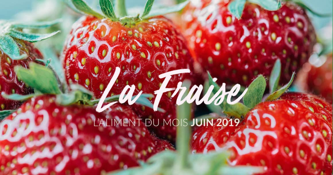 L’aliment du mois : la fraise