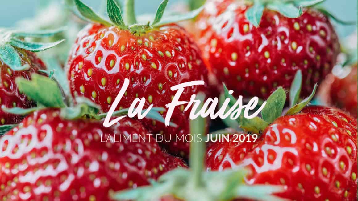 L’aliment du mois : la fraise